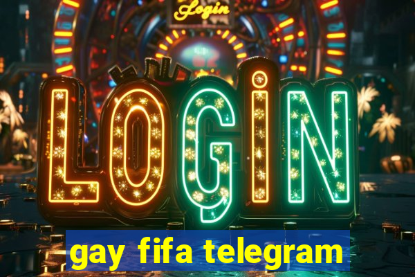gay fifa telegram